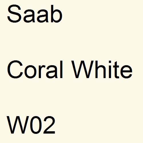 Saab, Coral White, W02.